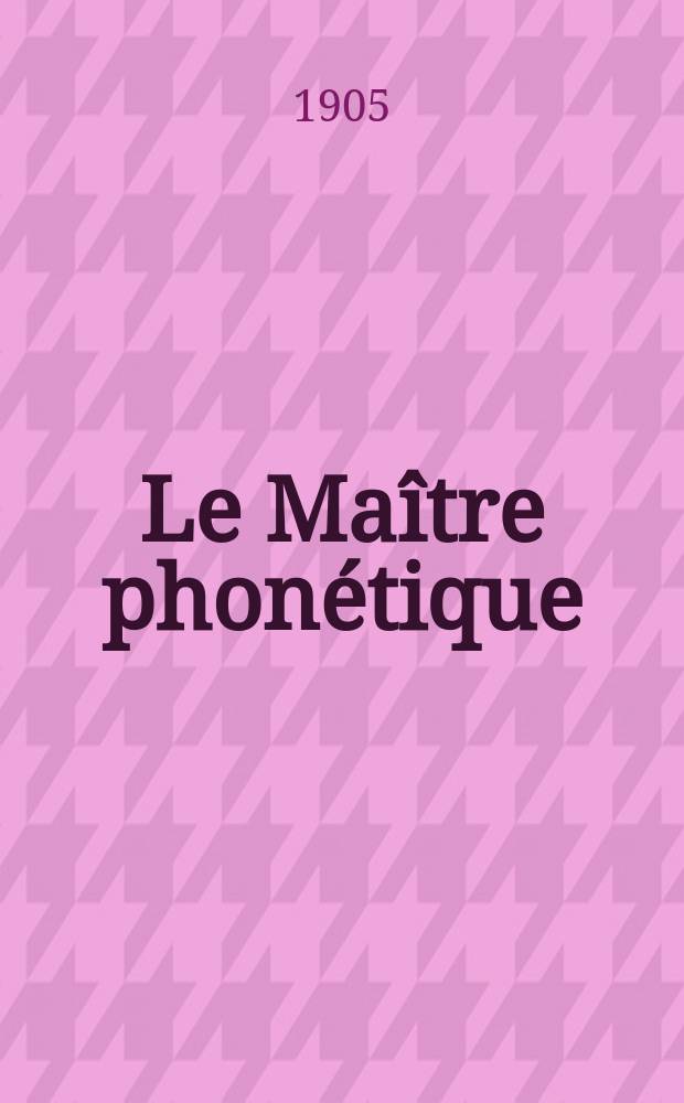 Le Maître phonétique : Organe de l'Association phonétique internationale. Année20 1905, [№]10