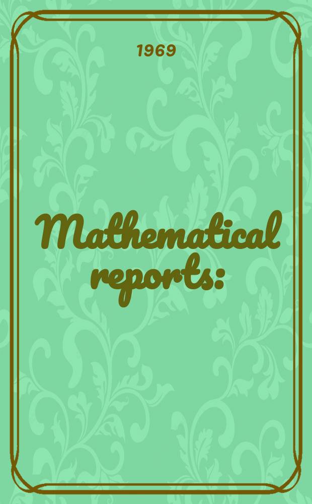 Mathematical reports : (Form. Studii şi cercetăn matematice). T.21, №5