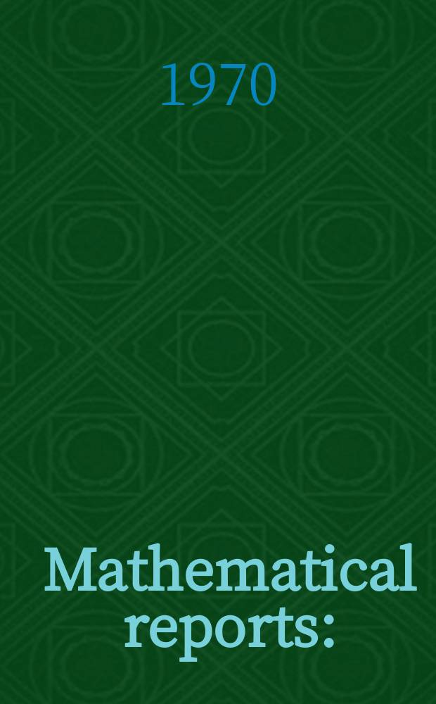 Mathematical reports : (Form. Studii şi cercetăn matematice). T.22, №7