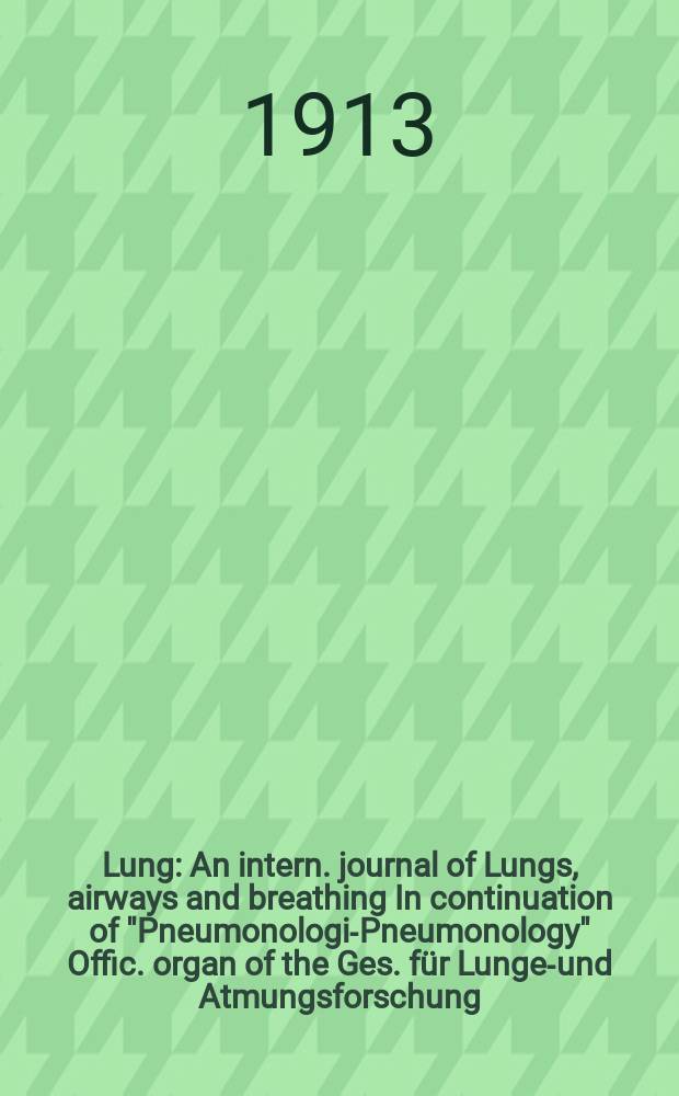 Lung : An intern. journal of Lungs, airways and breathing In continuation of "Pneumonologie- Pneumonology" Offic. organ of the Ges. für Lungen- und Atmungsforschung. Bd.26, H.3