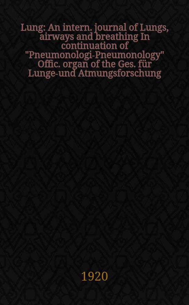 Lung : An intern. journal of Lungs, airways and breathing In continuation of "Pneumonologie- Pneumonology" Offic. organ of the Ges. für Lungen- und Atmungsforschung. Bd.44, H.3/4
