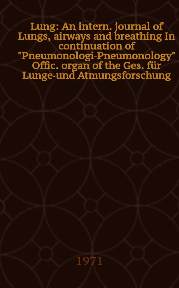 Lung : An intern. journal of Lungs, airways and breathing In continuation of "Pneumonologie- Pneumonology" Offic. organ of the Ges. für Lungen- und Atmungsforschung. Bd.144, H.2