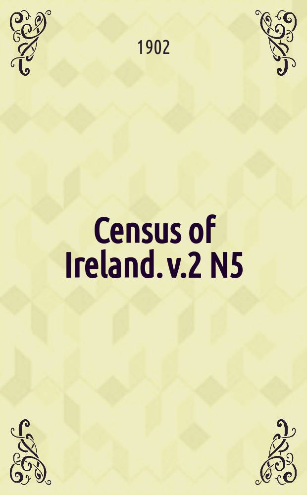 Census of Ireland. v.2 N5 : Province of Münster