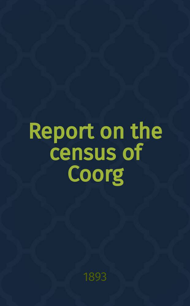 Report on the census of Coorg