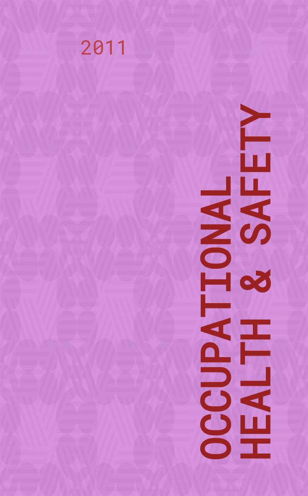Occupational health & safety : The international journal of occupational health & safety formerly Industrial medicine & surgery. Vol. 80, № 9