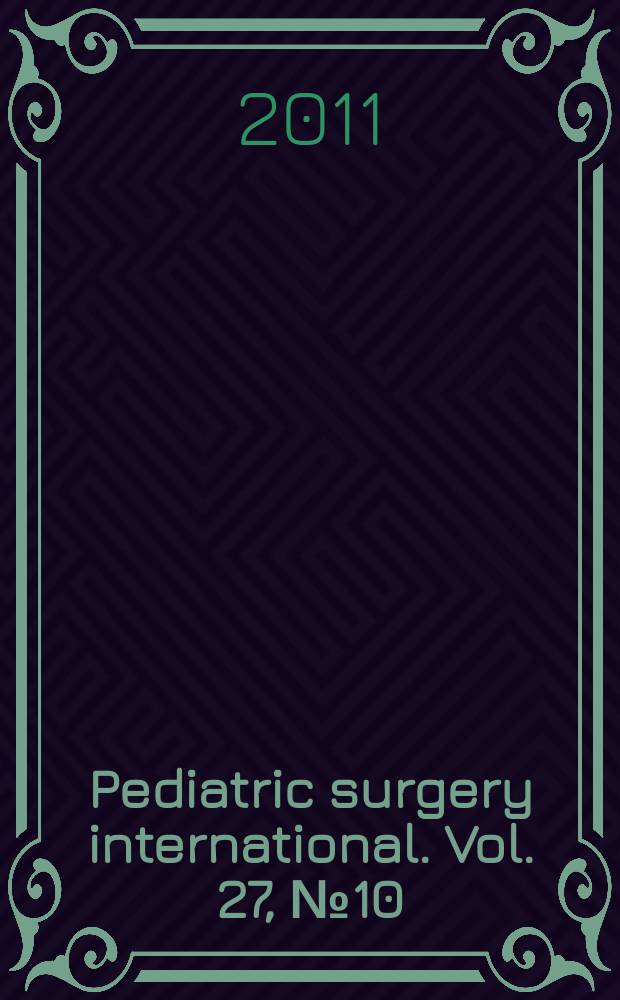 Pediatric surgery international. Vol. 27, № 10