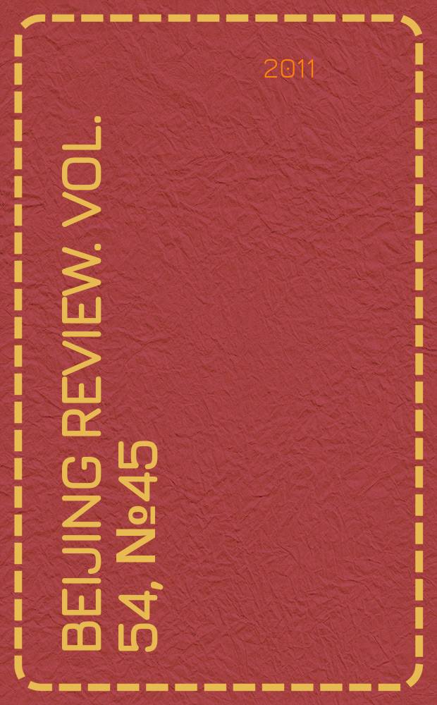 Beijing review. Vol. 54, № 45
