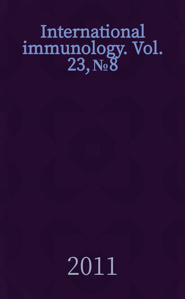 International immunology. Vol. 23, № 8