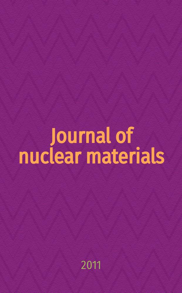 Journal of nuclear materials : A journal on metallurgy, ceramics and solid state physics in the nuclear energy industry. Vol. 417, № 1/3 : Proceedings of ICFRM-14