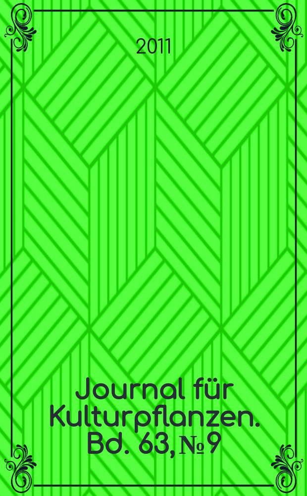 Journal für Kulturpflanzen. Bd. 63, № 9