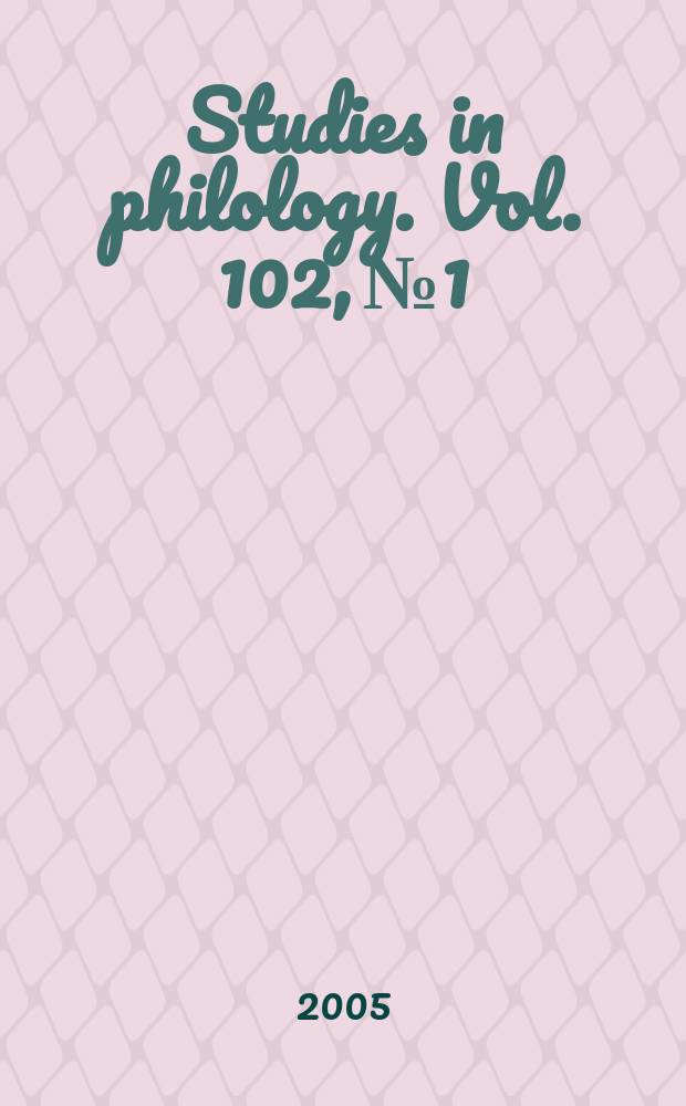 Studies in philology. Vol. 102, № 1