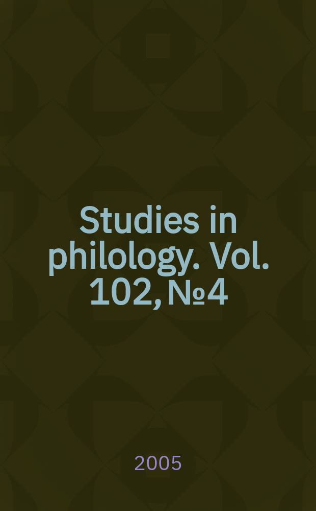 Studies in philology. Vol. 102, № 4