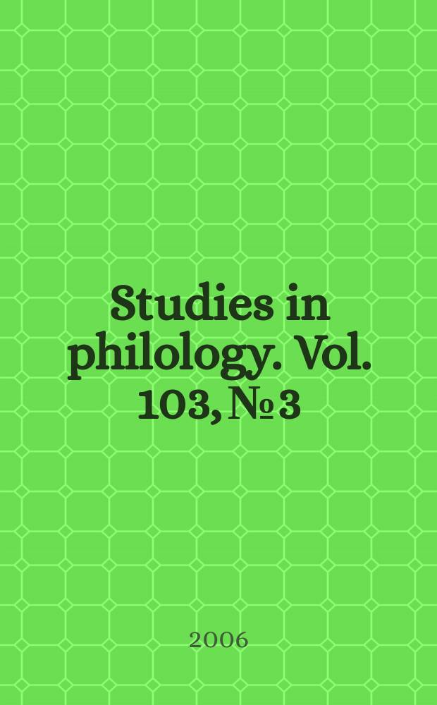 Studies in philology. Vol. 103, № 3