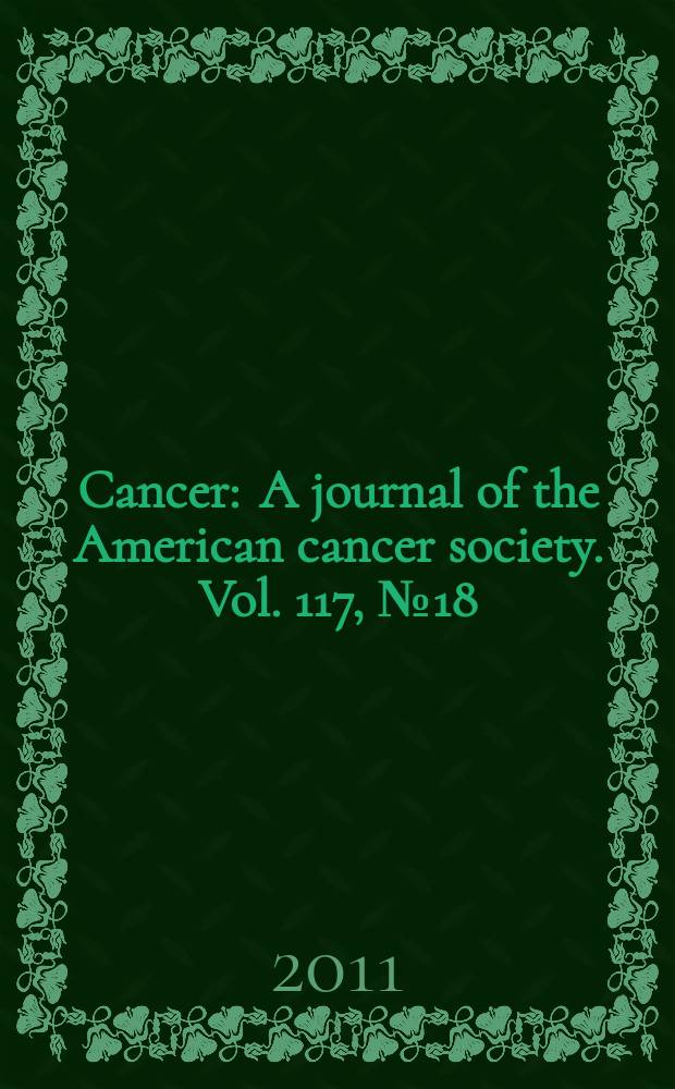 Cancer : A journal of the American cancer society. Vol. 117, № 18