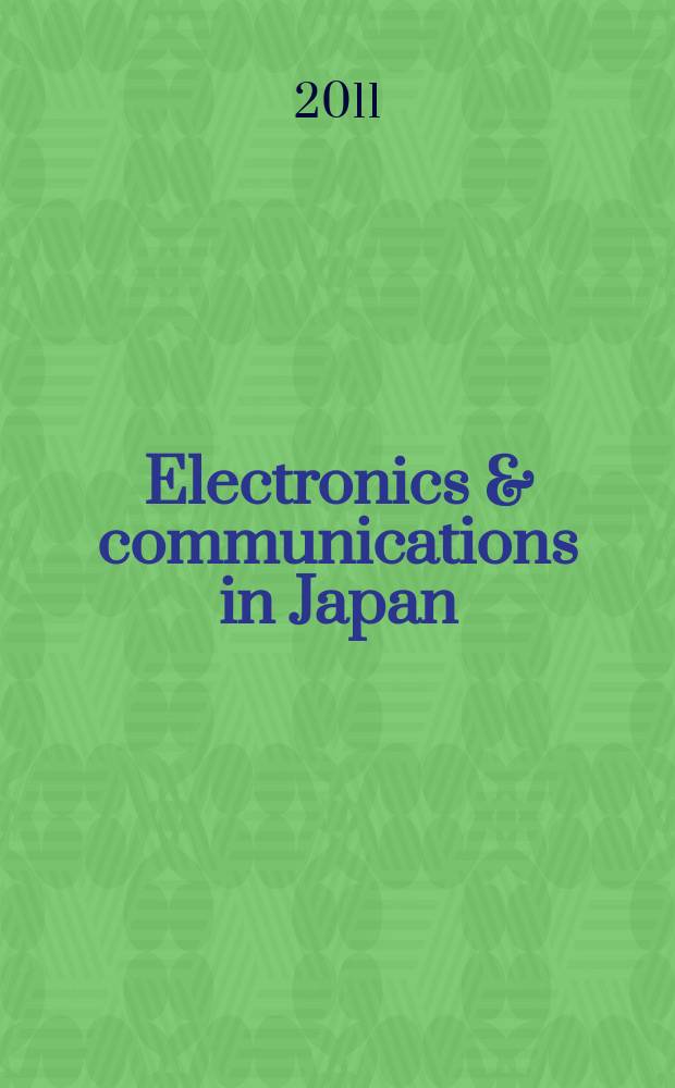 Electronics & communications in Japan : A transl. of Denshi Tsushin Gakkai Ronbunshi (Transactions of the Inst. of electronics a. communication engineers of Japan). Vol. 94, № 10