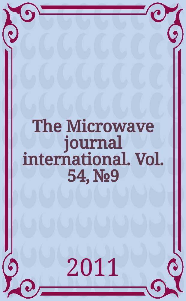 The Microwave journal international. Vol. 54, № 9