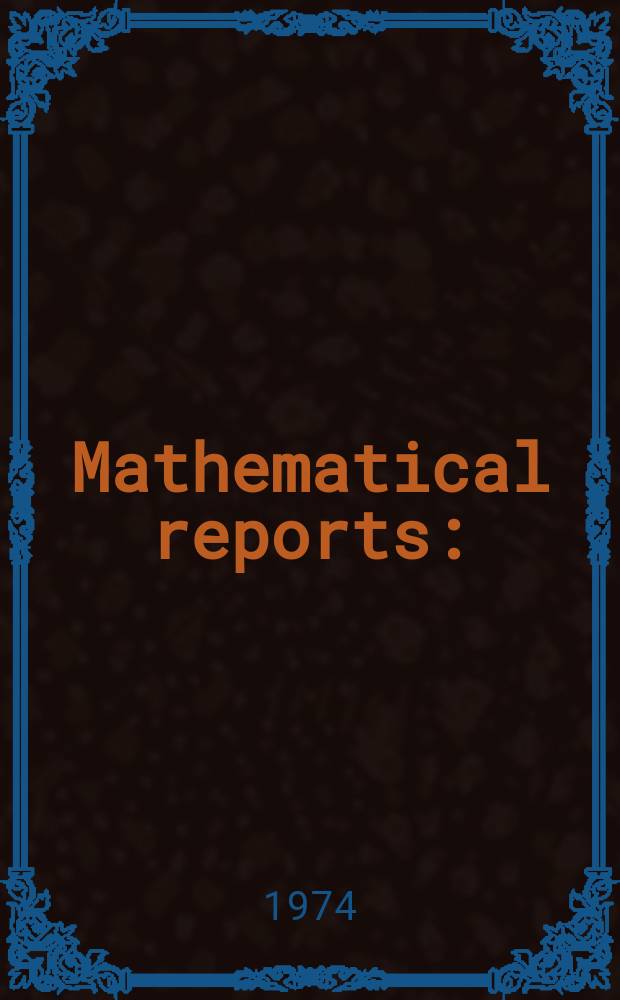 Mathematical reports : (Form. Studii şi cercetăn matematice). T.26, №3