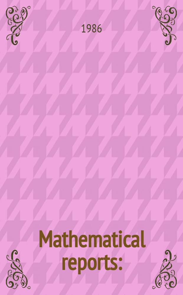 Mathematical reports : (Form. Studii şi cercetăn matematice). T.38, №3