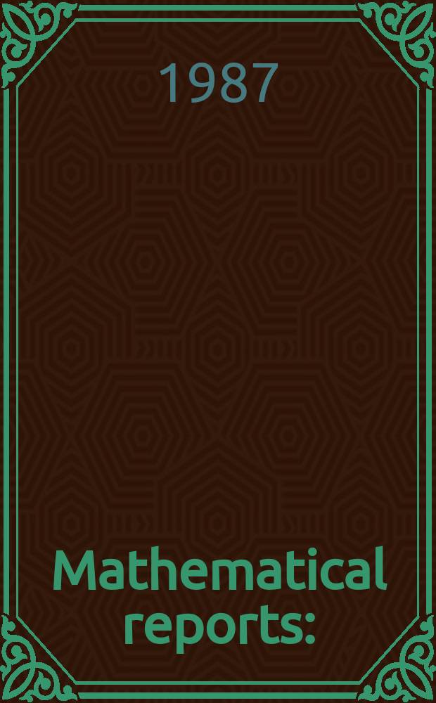 Mathematical reports : (Form. Studii şi cercetăn matematice). T.39, №3