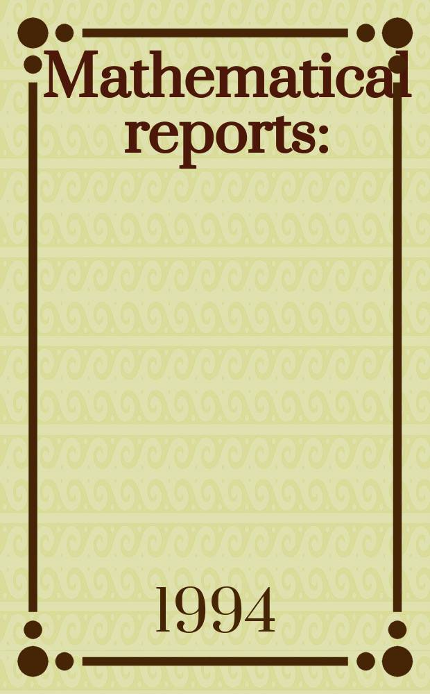 Mathematical reports : (Form. Studii şi cercetăn matematice). T.46, №3