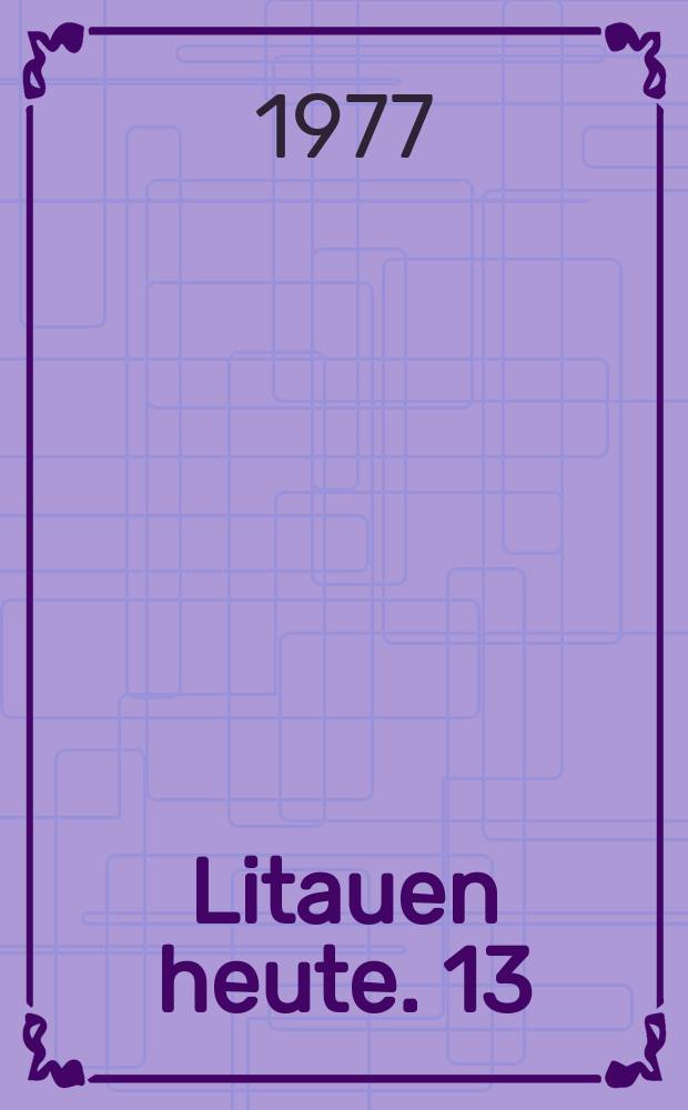 Litauen heute. 13