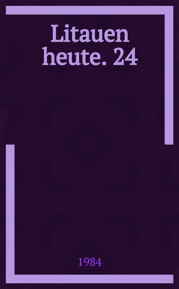 Litauen heute. 24
