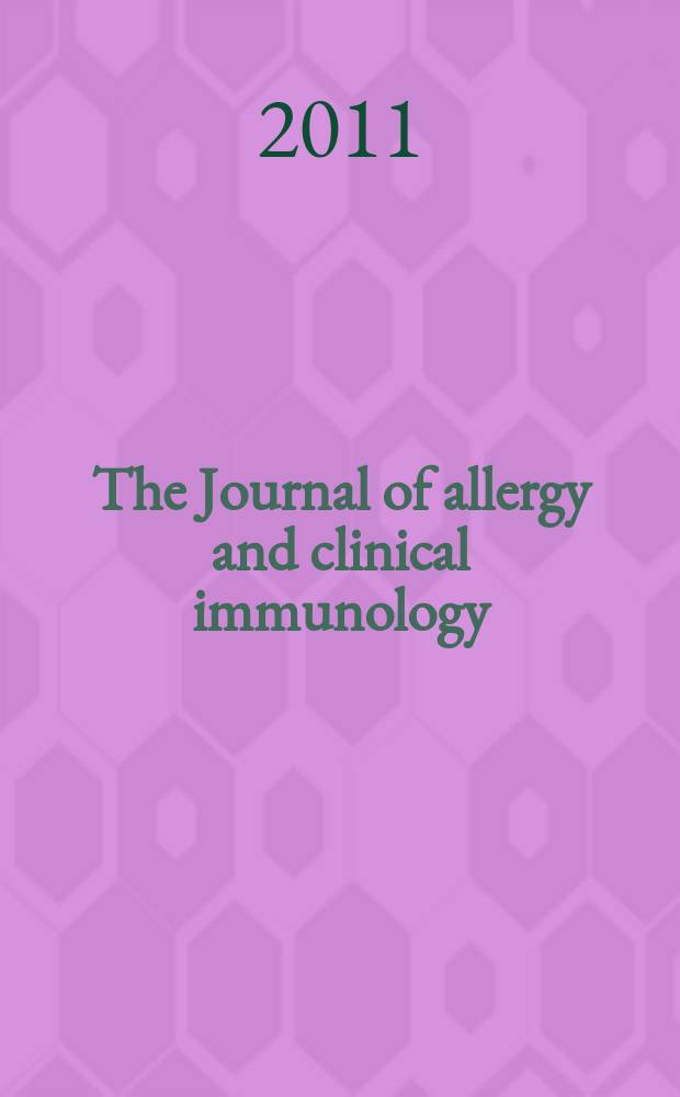 The Journal of allergy and clinical immunology : Including "Allergy abstracts" Offic. organ of Amer. acad. of allergy. Vol. 128, № 3