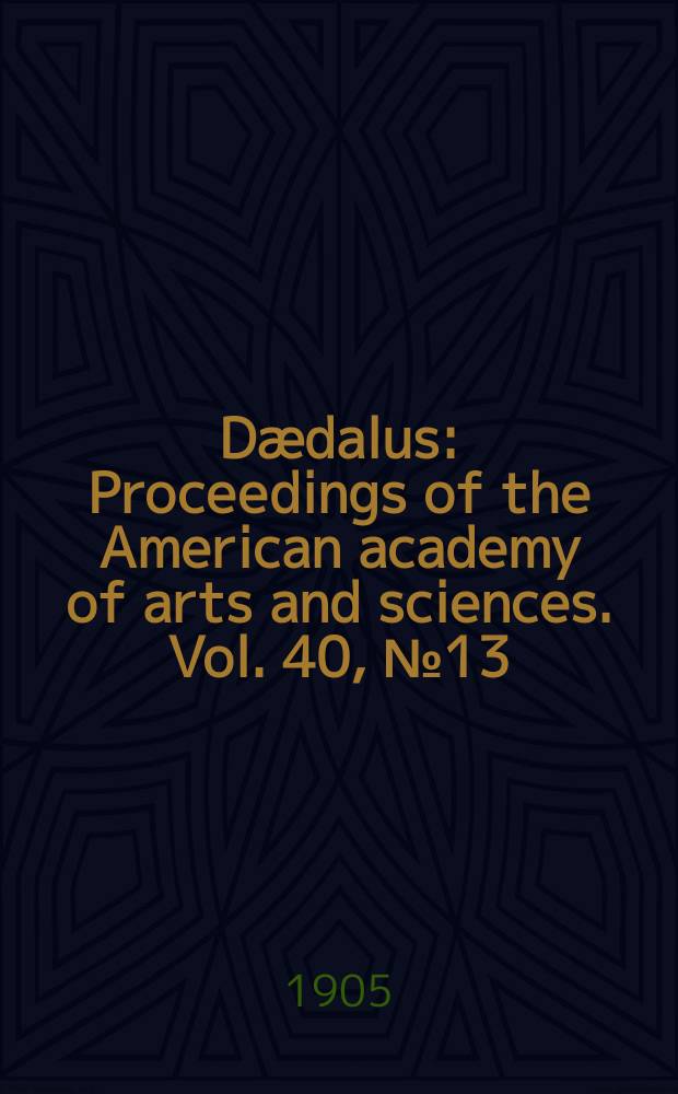 Dædalus : Proceedings of the American academy of arts and sciences. Vol. 40, № 13 : A manometer device for air thermometers