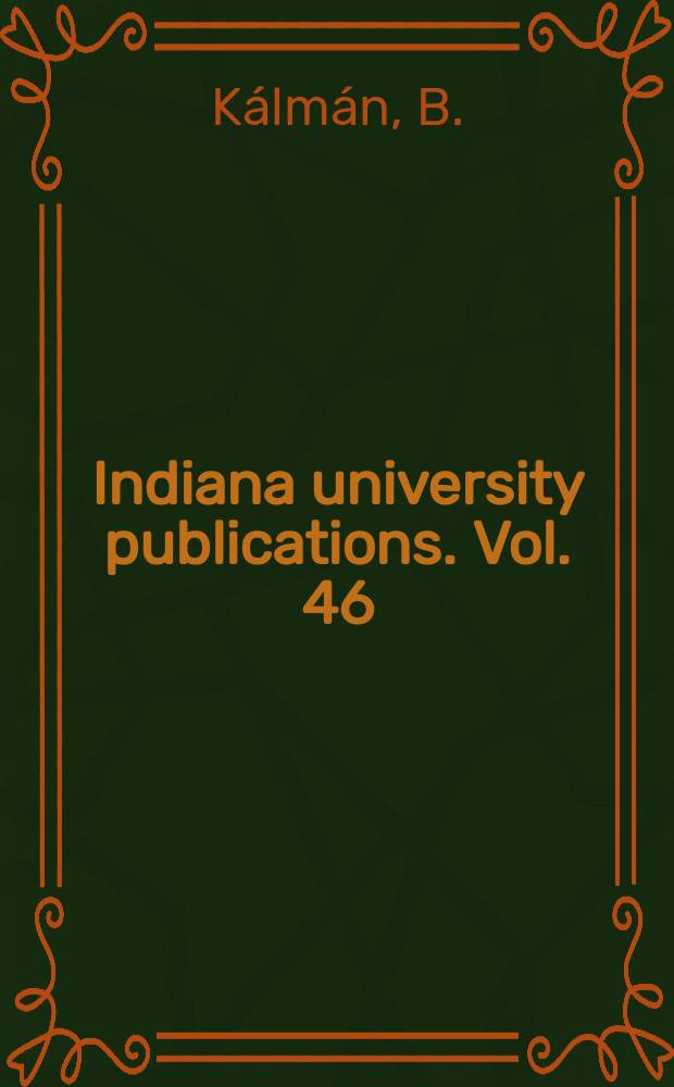 Indiana university publications. Vol. 46 : Vogul chrestomathy