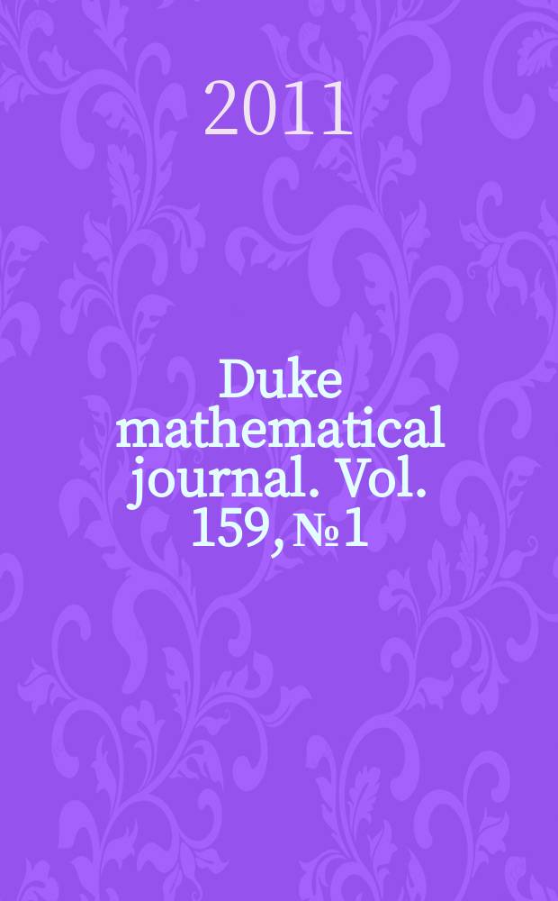 Duke mathematical journal. Vol. 159, № 1