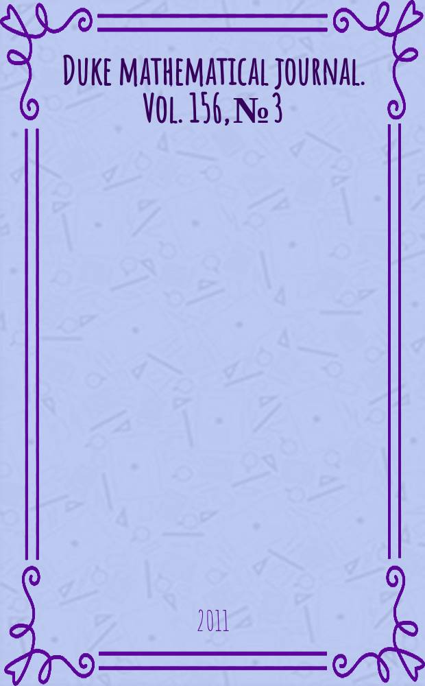 Duke mathematical journal. Vol. 156, № 3