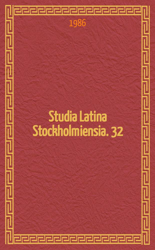 Studia Latina Stockholmiensia. 32 : Les deux tropaires d'Apt ...