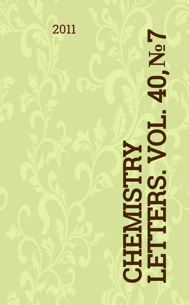 Chemistry letters. Vol. 40, № 7