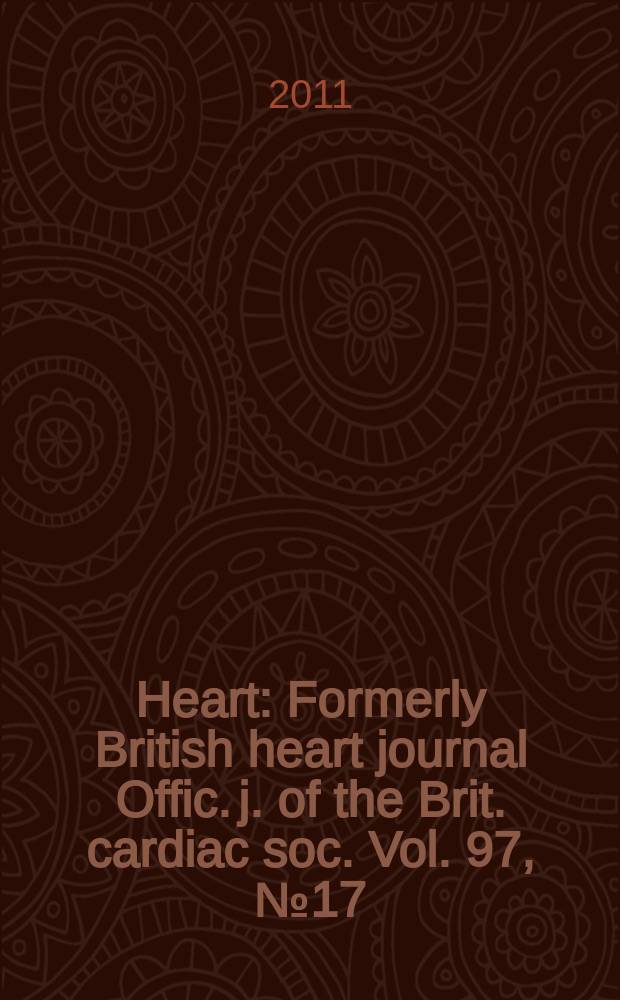 Heart : Formerly British heart journal Offic. j. of the Brit. cardiac soc. Vol. 97, № 17