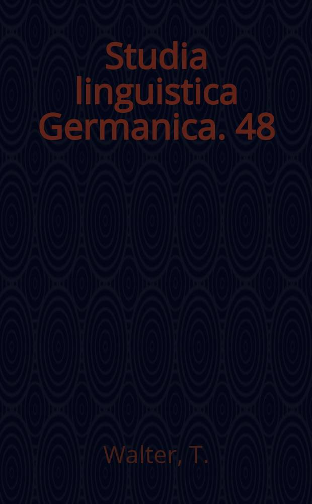 Studia linguistica Germanica. 48 : Unkeuschheit und Werk der Liebe