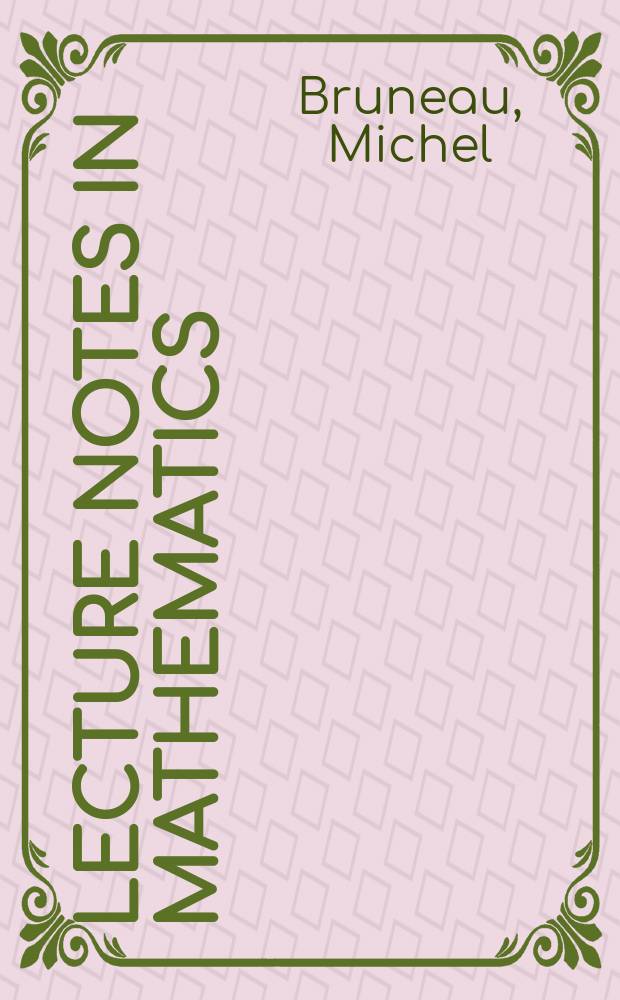 Lecture notes in mathematics : An informal series of special lectures, seminars and reports on mathematical topics : Variation totale d'une fonction
