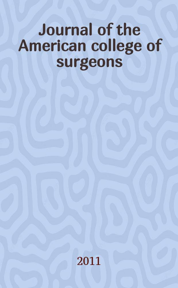 Journal of the American college of surgeons : Formerly Surgery, gynecology & obstetrics. Vol. 212, № 1