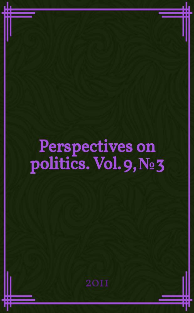 Perspectives on politics. Vol. 9, № 3
