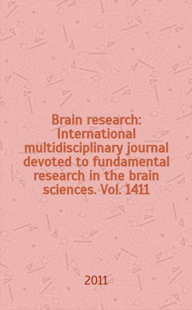 Brain research : International multidisciplinary journal devoted to fundamental research in the brain sciences. Vol. 1411