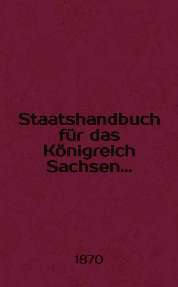 Staatshandbuch für das Königreich Sachsen ...