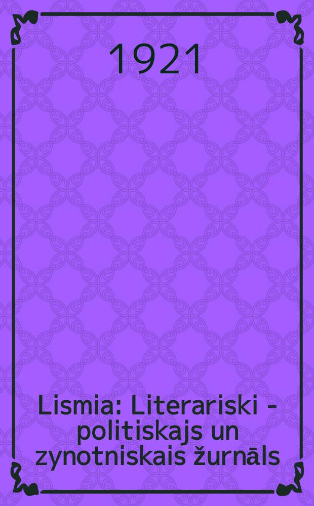 Lismia : Literariski - politiskajs un zynotniskais žurnāls