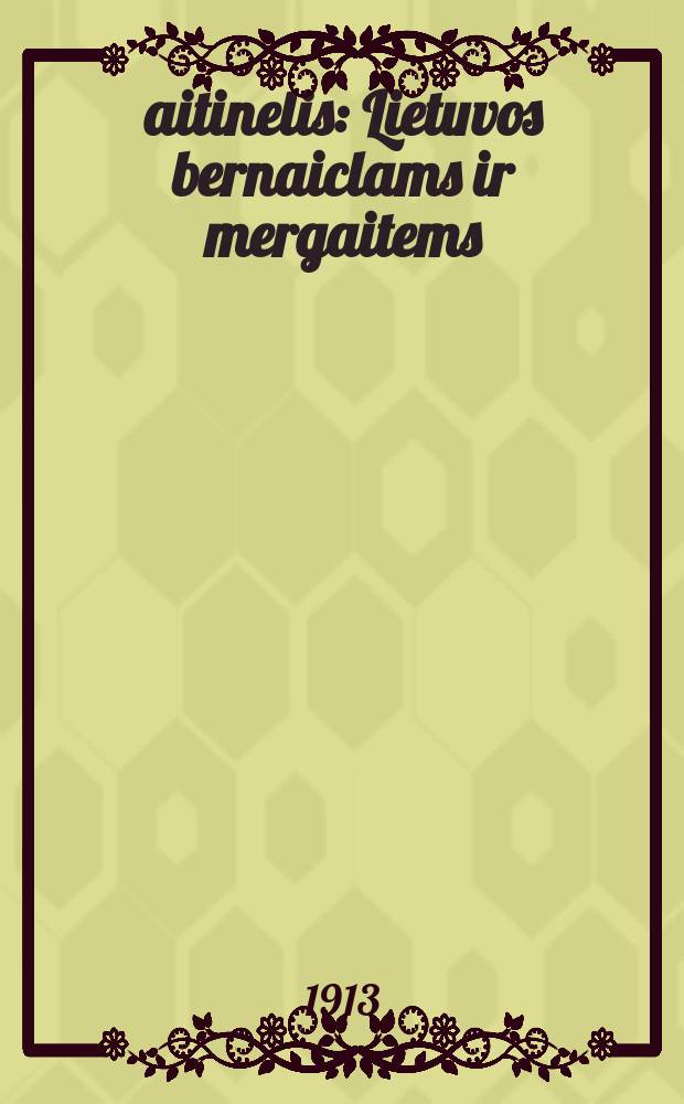 &Scaron;aitinelis : Lietuvos bernaiclams ir mergaitems