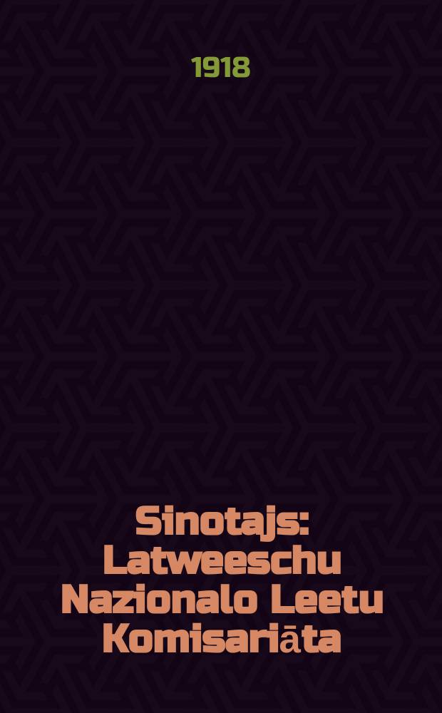 Sinotajs : Latweeschu Nazionalo Leetu Komisariāta