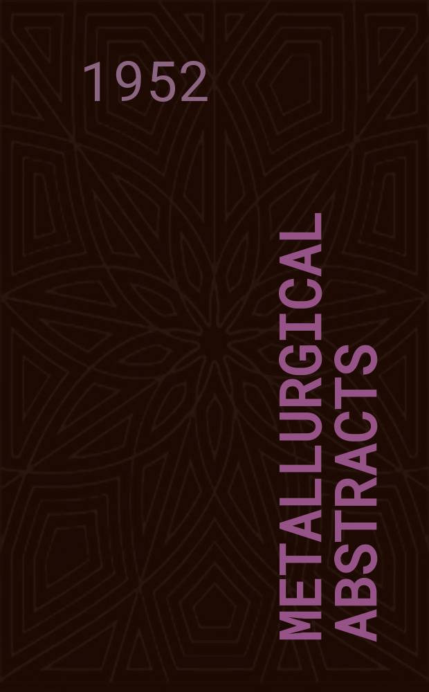 Metallurgical abstracts : (General and non-ferrous). Vol.20, P.4