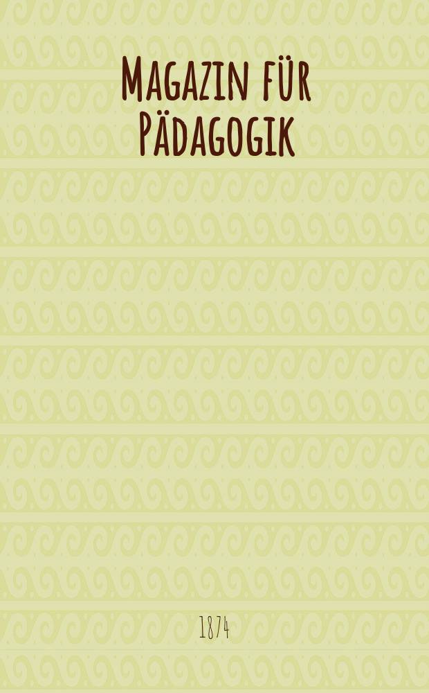 Magazin für Pädagogik : Katholische Zeitschrift für Volkserziehung und Volksunterricht. Jg.36 1873, H.27