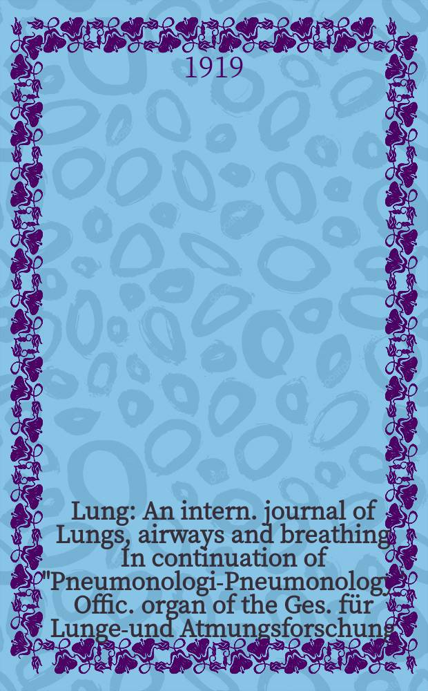 Lung : An intern. journal of Lungs, airways and breathing In continuation of "Pneumonologie- Pneumonology" Offic. organ of the Ges. für Lungen- und Atmungsforschung. Bd.42, H.3