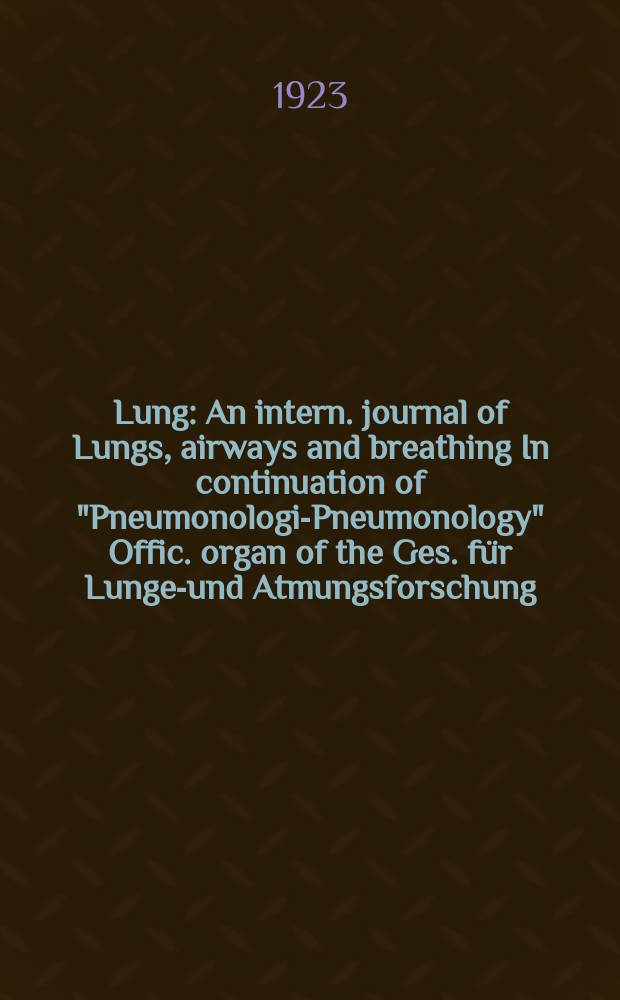 Lung : An intern. journal of Lungs, airways and breathing In continuation of "Pneumonologie- Pneumonology" Offic. organ of the Ges. für Lungen- und Atmungsforschung. Bd.54, H.2