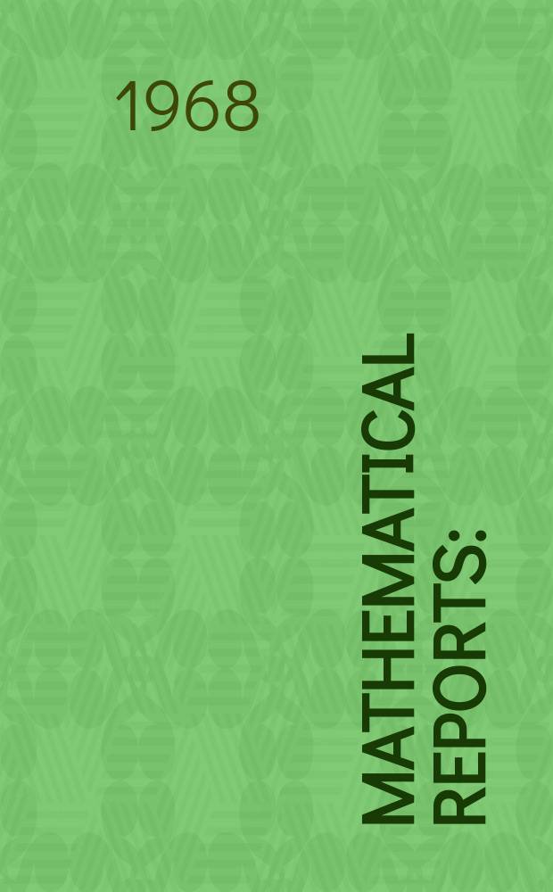 Mathematical reports : (Form. Studii şi cercetăn matematice). T.20, №3