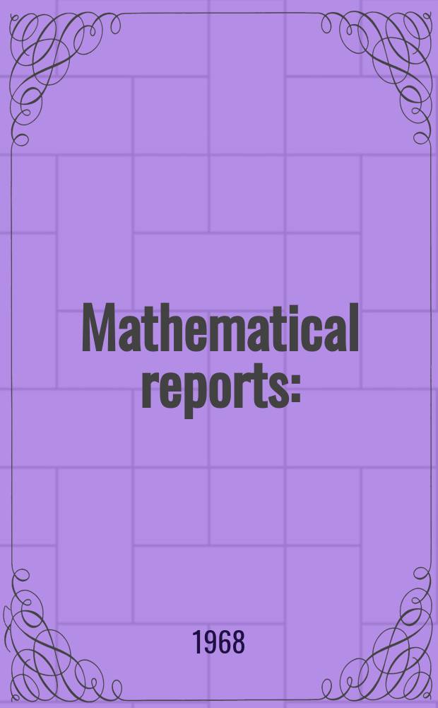 Mathematical reports : (Form. Studii şi cercetăn matematice). T.20, №4