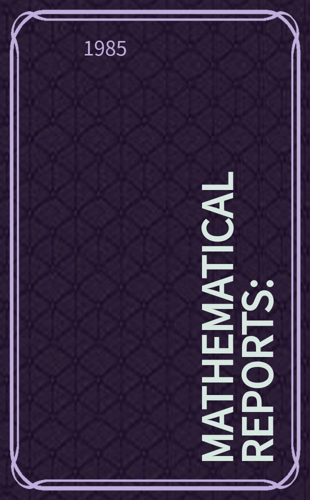 Mathematical reports : (Form. Studii şi cercetăn matematice). T.37, №2